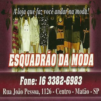 ESQUADRÃO DA MODA Matão SP
